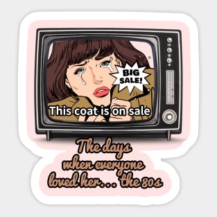 This coat is on sale Sticker